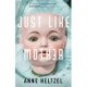 Just Like Mother