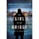 The Girl by the Bridge: A Detective Konrad Novel