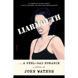 Liarmouth: A Feel-bad Romance