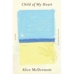 Child of My Heart: A Novel