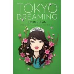 Tokyo Dreaming: A Novel