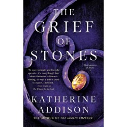 The Grief of Stones: Book Two of the Cemeteries of Amalo Trilogy