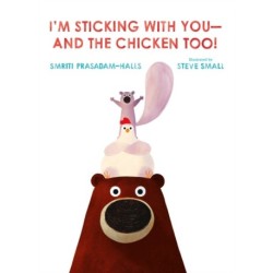 I'm Sticking With You--And the Chicken Too!