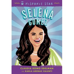 Hispanic Star: Selena Gomez