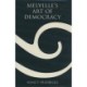 Melville's Art of Democracy