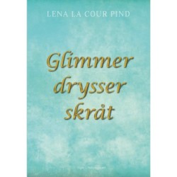 Glimmer drysser skråt