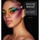 Creative Makeup: A step-by-step guide to expressive makeup from fantasy to full illusion