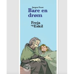 Freja og Eskil: Bare en drøm