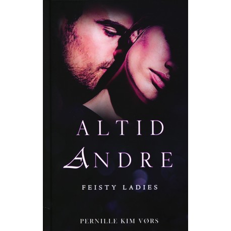 Altid andre - Feisty Ladies 6