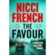 The Favour: The gripping new thriller from an author 'at the top of British psychological suspense writing' (Observer)