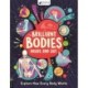 Brilliant Bodies Inside and Out: Explore How Every Body Works