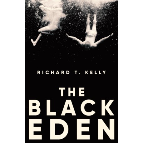 The Black Eden: 'Wonderfully evocative and atmospheric.' WILLIAM BOYD