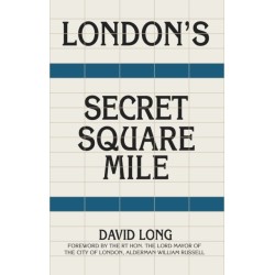 London's Secret Square Mile