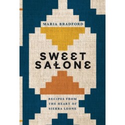 Sweet Salone: Recipes from the Heart of Sierra Leone