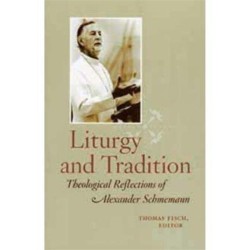 Liturgy and Tradition