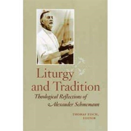 Liturgy and Tradition