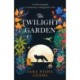 The Twilight Garden