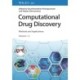 Computational Drug Discovery, 2 Volumes: Methods and Applications