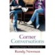 Corner Conversations – Engaging Dialogues About God and Life