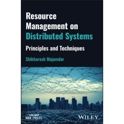 Resource Management on Distributed Systems: Principles and Techniques