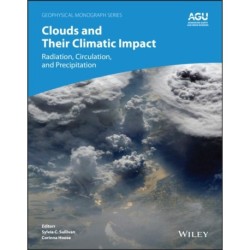Clouds and Their Climatic Impact: Radiation, Circulation, and Precipitation