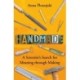 Handmade: A Scientist’s Search for Meaning through Making