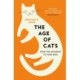 The Age of Cats: From the Savannah to Your Sofa