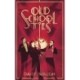 Old School Ties: A divinely rollicking treat of a murder mystery