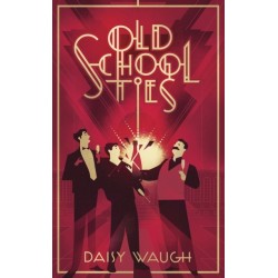 Old School Ties: A divinely rollicking treat of a murder mystery