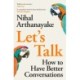 Let's Talk: 'A brilliant book on the art of conversation' Matt Haig