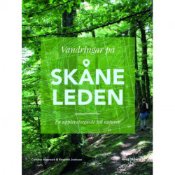 Vandringar på Skåneleden: En upplevelseguide till naturen