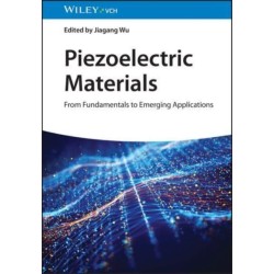 Piezoelectric Materials: From Fundamentals to Emerging Applications