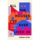 All The Houses I've Ever Lived In: Finding Home in a System that Fails Us