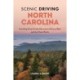 Scenic Driving North Carolina: Including Great Smoky Mountains National Park and the Outer Banks