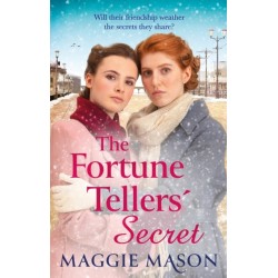 The Fortune Tellers' Secret: A heartbreaking and uplifting historical saga