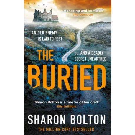 The Buried: A chilling, haunting crime thriller from Richard & Judy bestseller Sharon Bolton