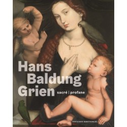 Hans Baldung Grien: sacre | profane