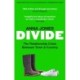 Divide: The relationship crisis between town and country: Longlisted for The 2022 Wainwright Prize for writing on CONSERVATION