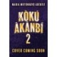 Koku Akanbi: The King of Lost Souls: Book 2 - an epic fantasy adventure perfect for Marvel fans