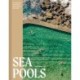 Sea Pools: 66 saltwater sanctuaries from around the world