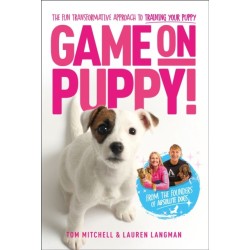Game On, Puppy!: The fun, transformative approach to training your puppy from the founders of Absolute Dogs