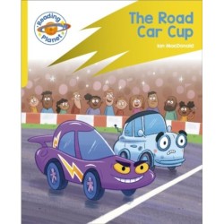 Reading Planet: Rocket Phonics - Target Practice - The Road Car Cup - Yellow