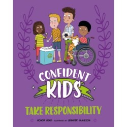 Confident Kids!: Take Responsibility