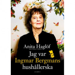 Jag var Ingmar Bergmans hushållerska