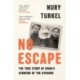 No Escape: The True Story of China’s Genocide of the Uyghurs