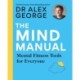 The Mind Manual: Mental Fitness Tools for Everyone