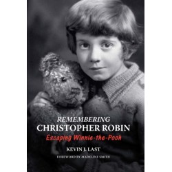 Remembering Christopher Robin: Escaping Winnie-the-Pooh