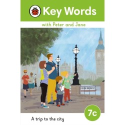 Key Words with Peter and Jane Level 7c – A Trip to the City