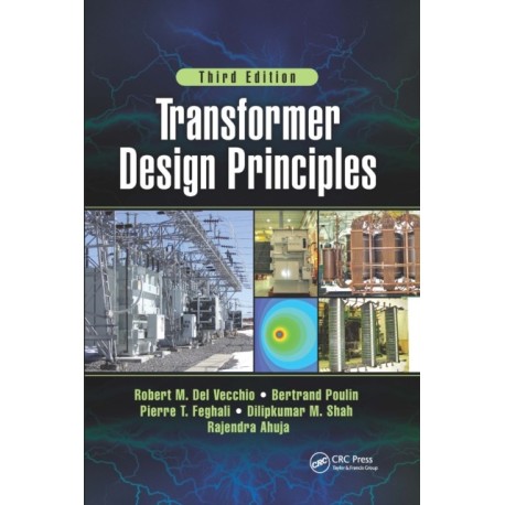Transformer Design Principles, Third Edition