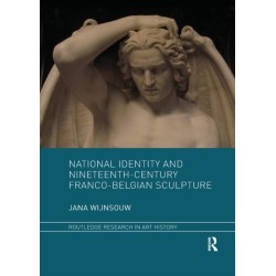 National Identity and Nineteenth-Century Franco-Belgian Sculpture